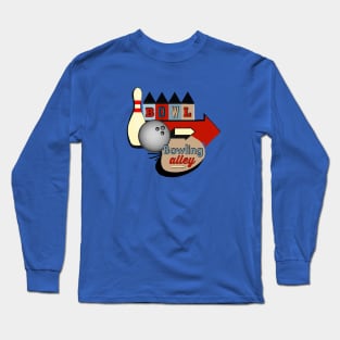 Retro Bowling Sign Long Sleeve T-Shirt